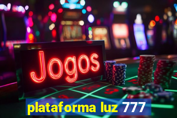 plataforma luz 777